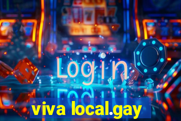 viva local.gay